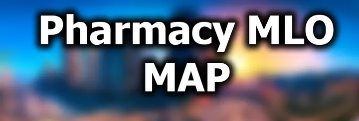 Preview of [FREE][MLO]Pharmacy MLO Map